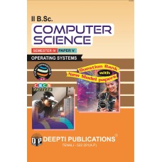 II B.Sc. COMPUTER SCIENCE Semester 4 - Paper 5 Operating Systems (E.M)